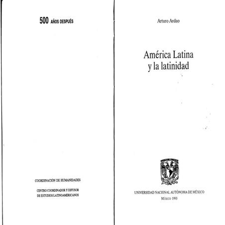 Arturo Ardao: "Génesis de la idea y el nombre América Latina".