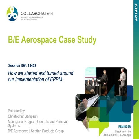 B E Aerospace case study - Oracle Primavera P6 Collaborate 14
