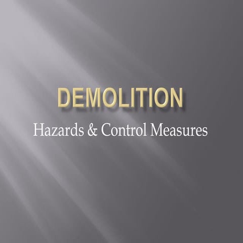 Safety precautions during demolition | PPTX