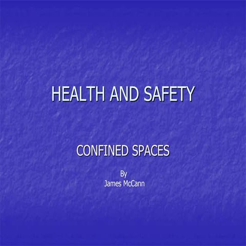 B  Part 7 Health And Safety Confined Spaces By J Mc Cann