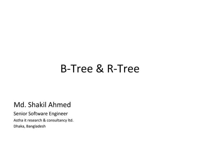B-tree & R-tree