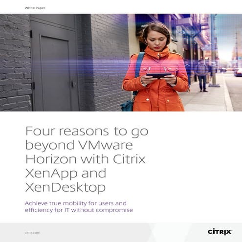 four-reasons-to-go-beyond-vmware-horizon-with-citrix-xenapp-and-xendesktop