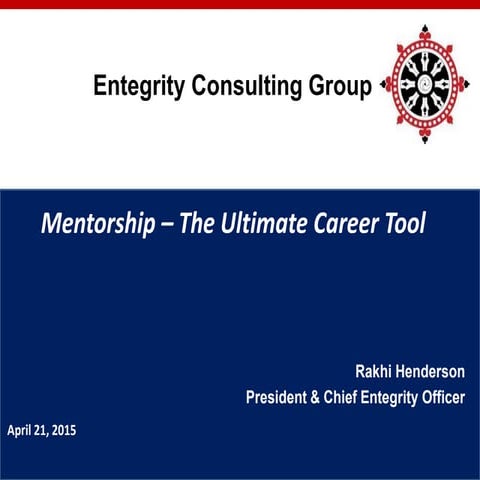 MENTORSHIP - The Ultimate Career Tool April 21