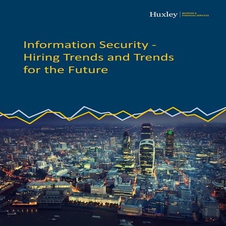 Information Security - Hiring Trends and Trends for the Future PDF