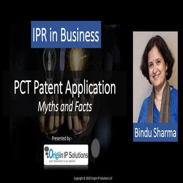 IPR in Business #B05:  Myths and Facts of PCT Patent Application