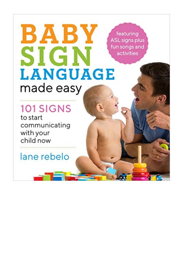 Baby Sign Language Made Easy PDF Lane Rebelo 101 Signs to Start Com…