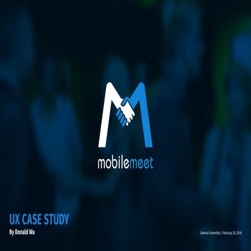 UX5_MobilMeet_CaseStudy_V4