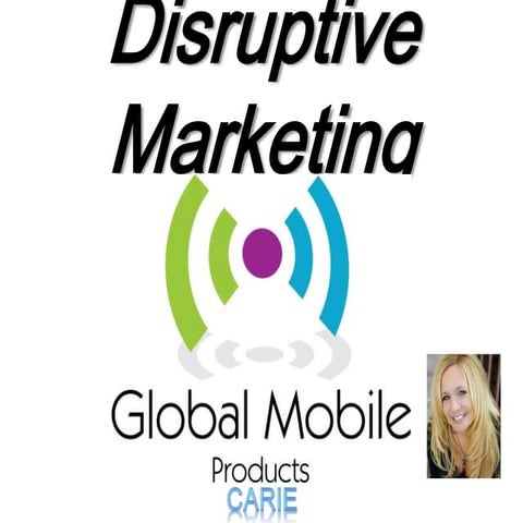 Disruptive Marketing
