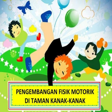 Perkembangan Motorik di TK