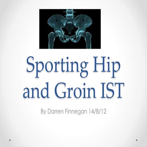 Sporting Hip and Groin IST 2 | PPTX