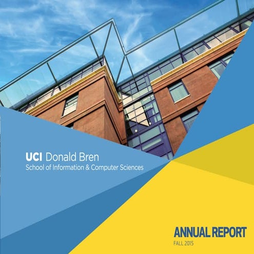 BrenSchoolofICSAnnualReport2015