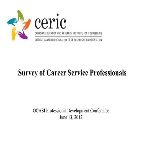 B1 a tale of two surveys ceric's survey of career service professional