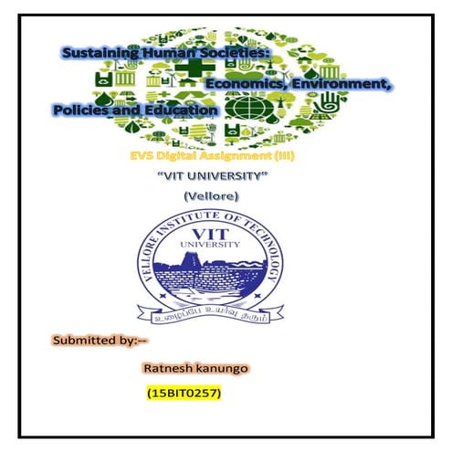 Sustaining human societies: Economics,Evnironment,Education 