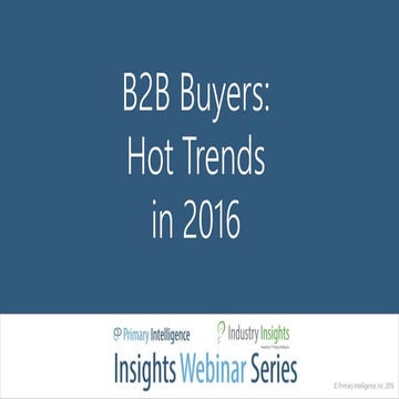 B2B Buyers: Hot Trends in 2016