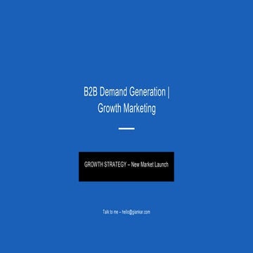 B2B Demand Generation for 2018 - Launching new markets - Strategy