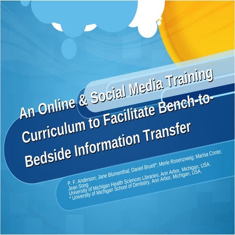 An Online & Social Media Training Curriculum to Facilitate Bench-to-Bedside I...