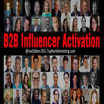 B2B Influencer Marketing Activation - Lee Odden