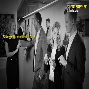 B2b myynti ja-markkinointi2016 - Accountor Enterprise Solutions