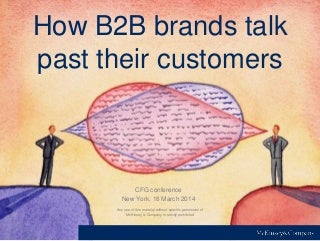 How B2B Brands Talk Past Their Customers