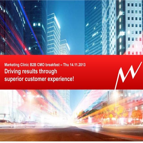 Driving results throught superior customer experience