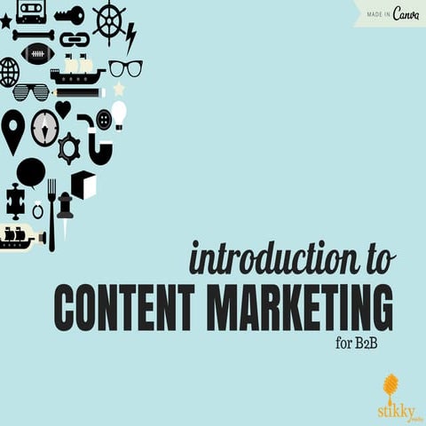 Introduction to content marketing for B2B