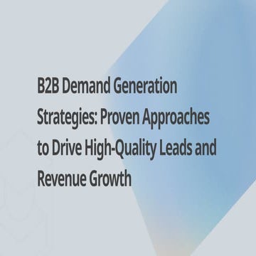 B2B Demand Generation Strategies Proven Approaches to Drive High ...
