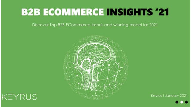 B2B ecommerce insight 2021 from Keyrus