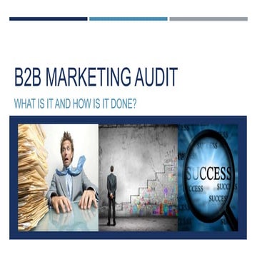 Business to Business (B2B) Marketing Audit: What is it and how is it done?