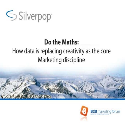 Do the Maths – Why Numbers have replaced Creativity as the Core Marketing Dis...