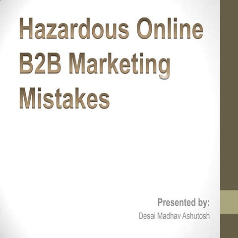 B2B marketing and general mistakes.