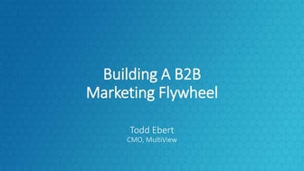 Building a B2B Marketing Flywheel
