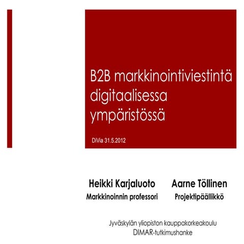 B2B markkinointiviestintä digitaalisessa ympäristössä