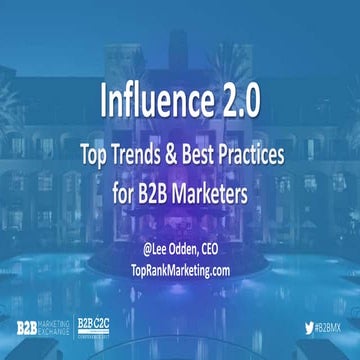 Influencing The Influencers: Top Trends & Best Practices For B2B Marketers