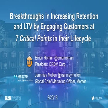Breakthroughs In Increasing Retention And LTV By Engaging Customers At 7 Crit...