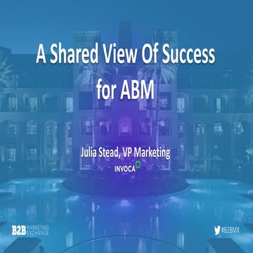 A Shared View Of Success For ABM