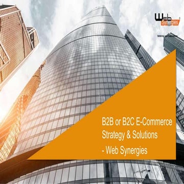 B2B or B2C eCommerce strategy & solutions