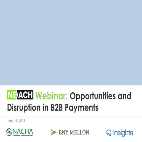 Opportunities and Disruption in B2B Payments