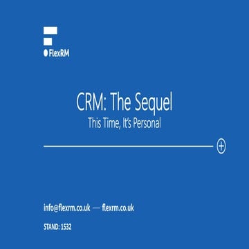 CRM: The Sequel - This Time, It’s Personal