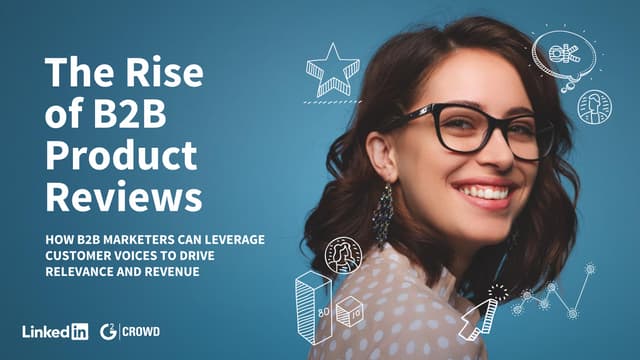 The Rise of B2B Product Reviews 