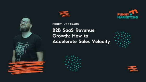 B2B SaaS Revenue Growth: How to Accelerate Sales Velocity