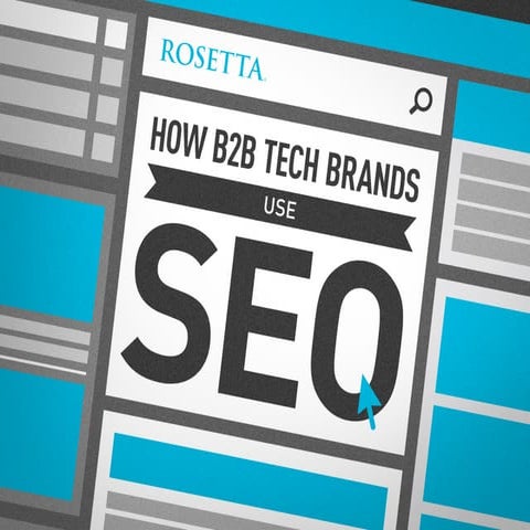 How B2B Tech Brands Use SEO