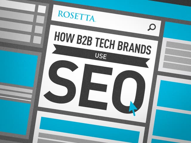 How B2B Tech Brands Use SEO