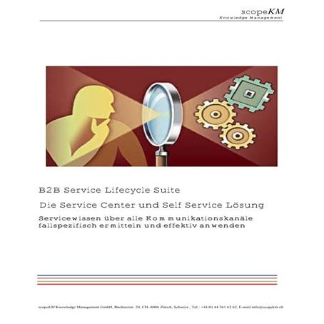 scopeKM: B2B Service Lifecycle Suite, Die Service Center und Self Service Lösung	