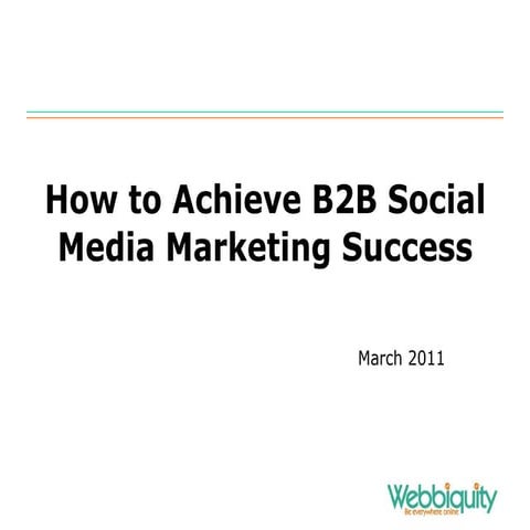 How to Achieve B2B Social Media Success