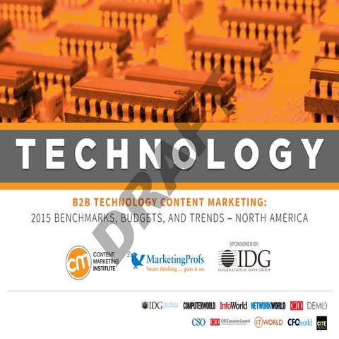 B2B Technology Content Marketing: Benchmarks, Budgets and Trends - North America
