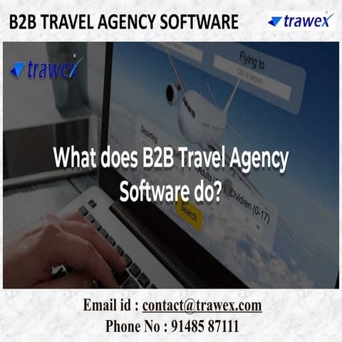 B2B TRAVEL AGENCY SOFTWARE | TRAVEL SOFTWARE PROVIDER