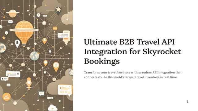 Ultimate B2B Travel API Integration for Skyrocket Bookings