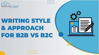 Difference Between B2B and B2C Content Writing