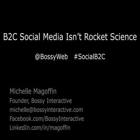 B2C Social Media Isn't Rocket Science