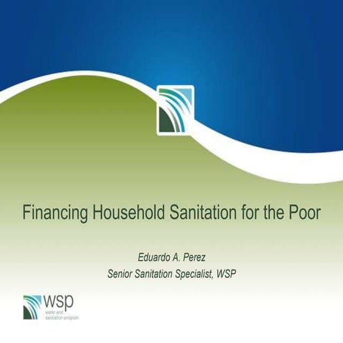 Financing Household Sanitation for the Poor